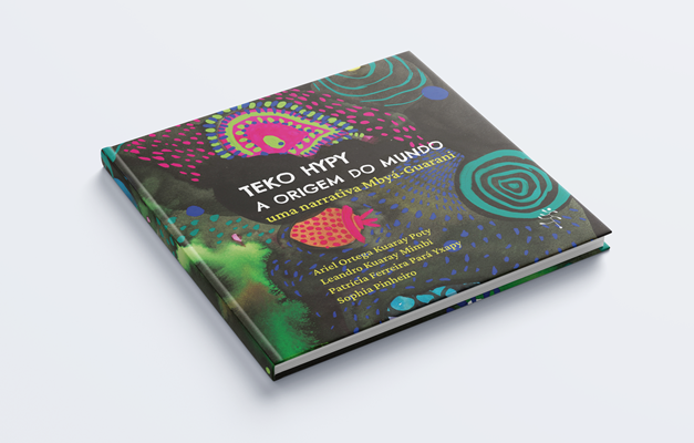 A origem do mundo na cultura Mbyá-Guarani é tema de novo livro 