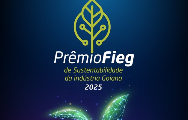 Abertas inscrições ao Prêmio Fieg de Sustentabilidade da Indústria Goiana