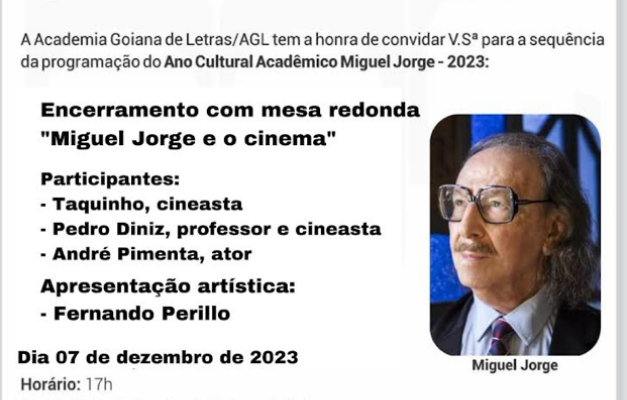 Academia Goiana de Letras terá mesa-redonda sobre Miguel Jorge e o cinema