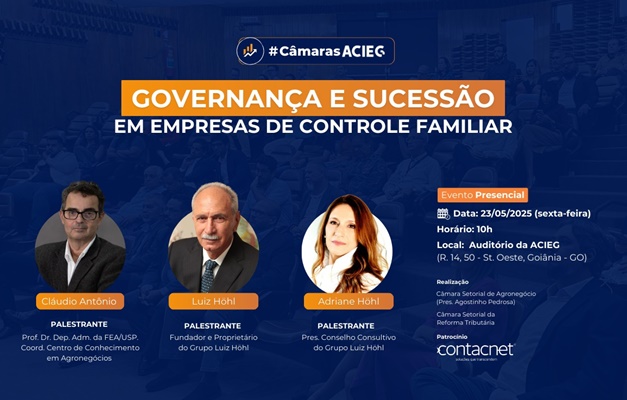 Acieg promove debate sobre governança e sucessão em empresas familiares