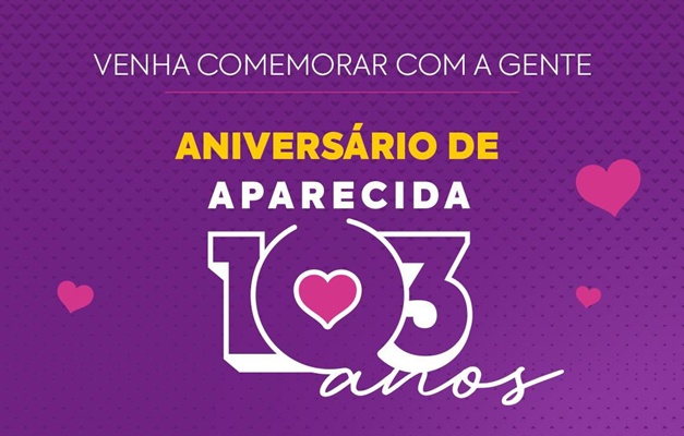 Aparecida celebra 103 anos com desfile e distribuição de 5 mil potes de bolo