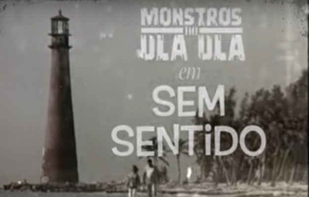 Banda Monstros do Ula Ula lança clipe de 'Sem Sentido'; confira