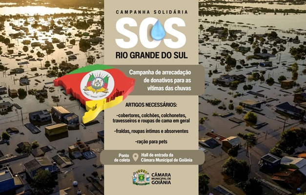 Câmara de Goiânia inicia arrecadação de donativos para o Rio Grande do Sul