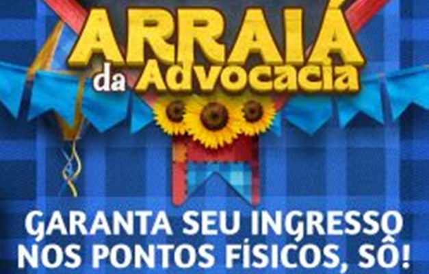 Casag inicia venda física de ingressos para o Arraiá da Advocacia 2025