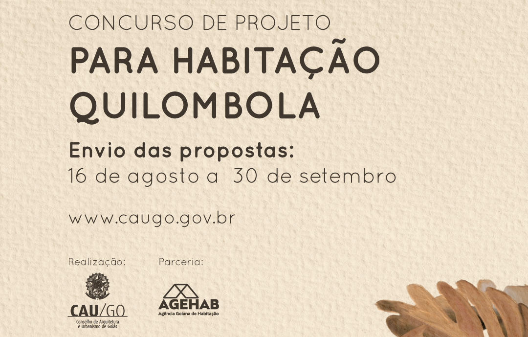 CAU-GO lança 'Concurso Nacional de Projeto para Habitação Quilombola'