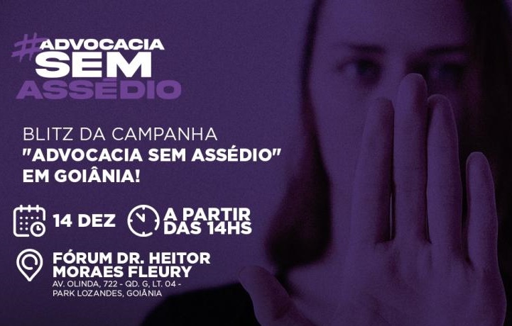 Comissão da OAB-GO realiza blitz  "Advocacia Sem Assédio" em Goiânia