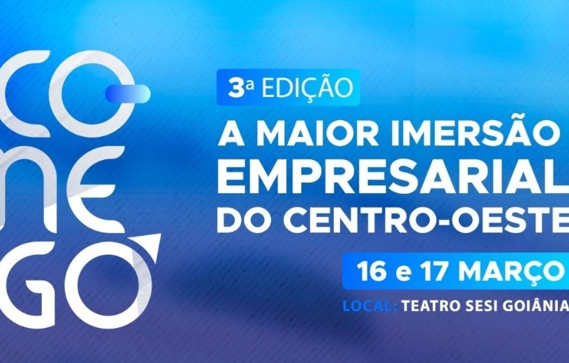 Congresso Empresarial Goiano promete palestras, negócios e networking