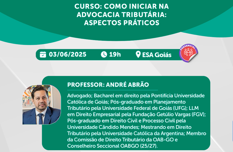 Curso na ESA/GO ensina aspectos práticos da advocacia tributária