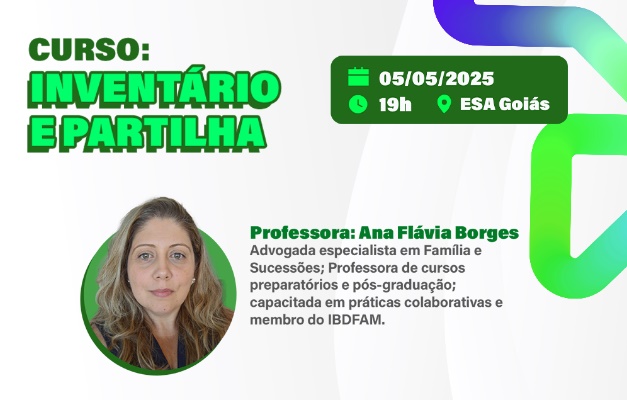 ESA/GO promove curso em Goiânia sobre inventário e partilha 