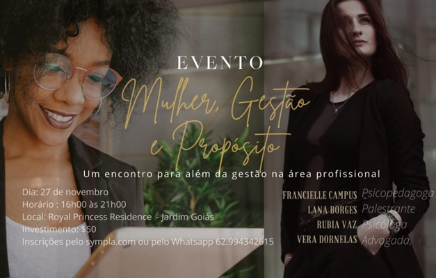 Evento em Goiânia discute gestão e propósito para mulheres 