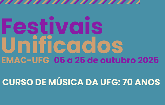 Festivais Unificados da Escola de Música da UFG promovem cultura em Goiânia