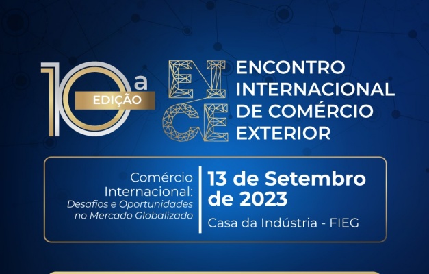 Fieg promove Encontro Internacional de Comércio Exterior em Goiânia