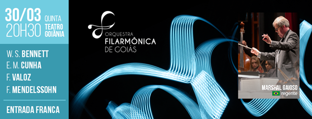 Filarmônica de Goiás apresenta Quinta Clássica no dia 30 de março