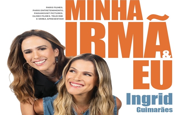 Filme 'Minha Irmã e Eu' estreia nos cinemas de Goiânia