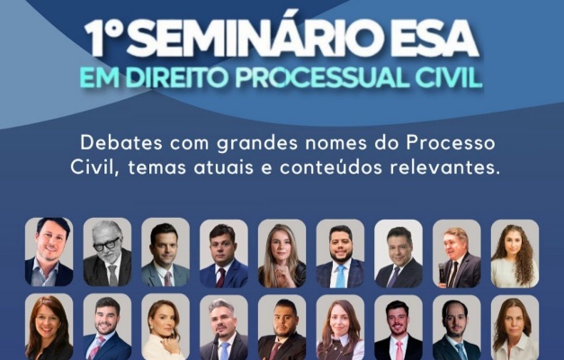 Goiânia recebe 1º Seminário ESA de Direito Processual Civil