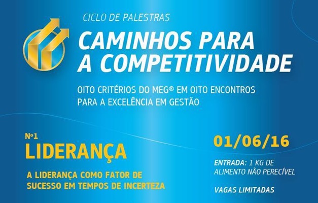 Goiânia recebe ciclo de palestras Caminhos para a Competitividade