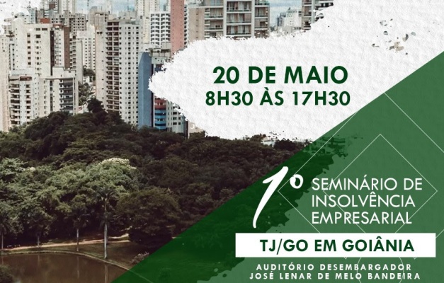 Goiânia sedia 1º Seminário de Insolvência Empresarial