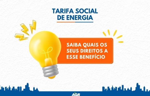 Guia da Tarifa Social de Energia Elétrica orienta famílias de baixa renda