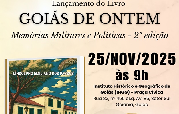 IHGG lança 2ª edição de livro de memórias militares e políticas