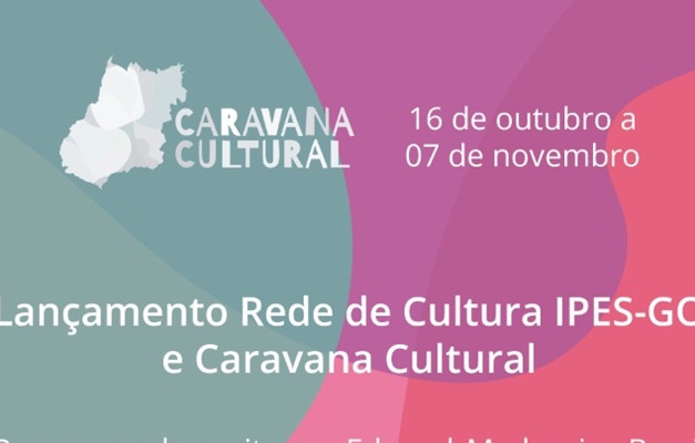 Instituições de Ensino Superior goianas lançam Caravana Cultural nesta sexta