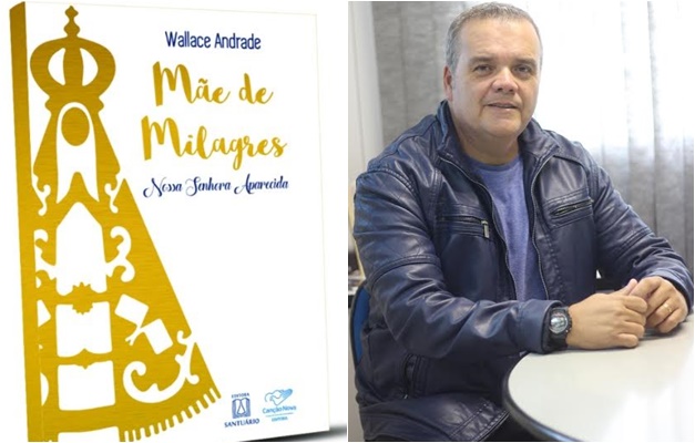 Jornalista lança livro que relata milagres de Nossa Senhora Aparecida 
