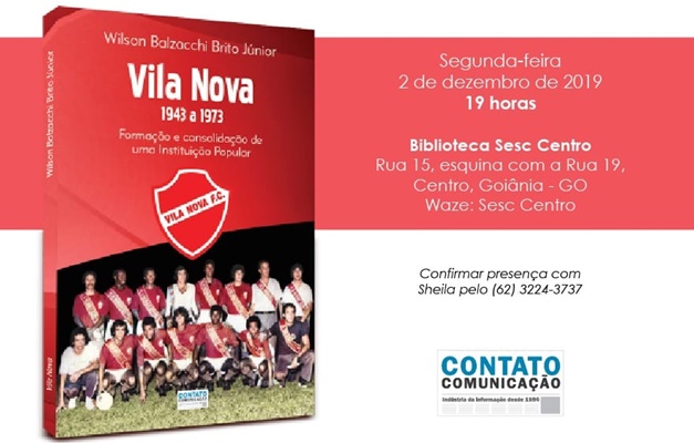 Livro de Wilson Balzacchi revela fatos inéditos sobre história do Vila Nova