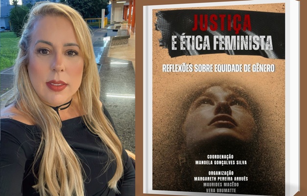 Livro ''Justiça e Ética Feminista'' é lançado em Brasília