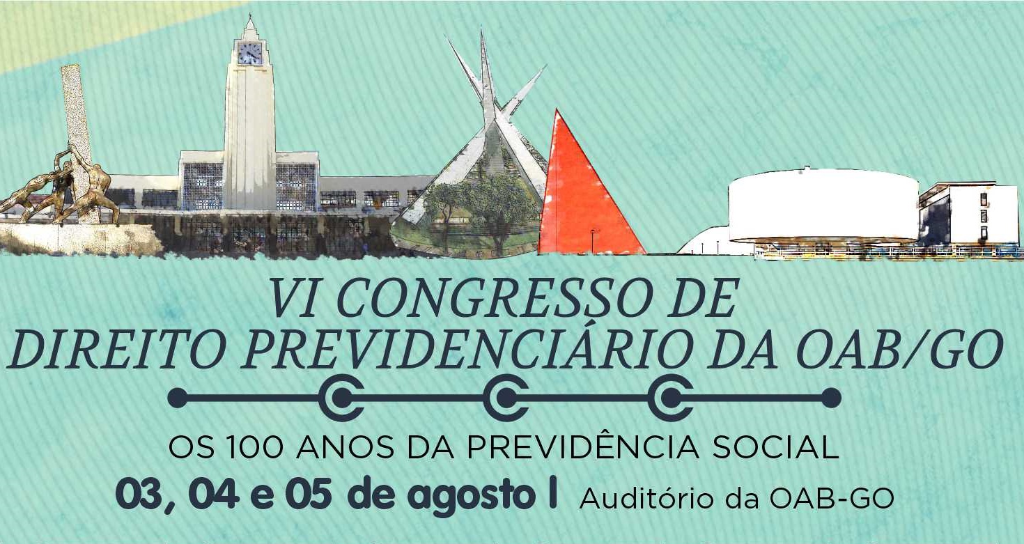 OAB-GO sedia Congresso de Direito Previdenciário