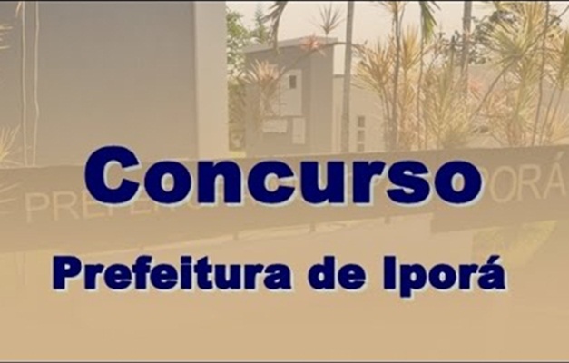 Prefeitura de Iporá (GO) abre inscrições para concurso público 
