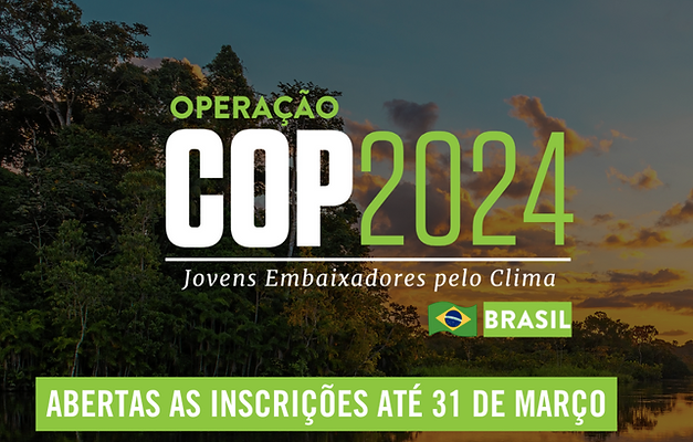 Processo seletivo da Operação COP 2024 está com inscrições abertas