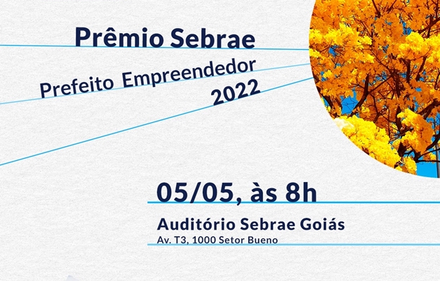 Sebrae apresenta vencedores do Prêmio Prefeito Empreendedor 2022