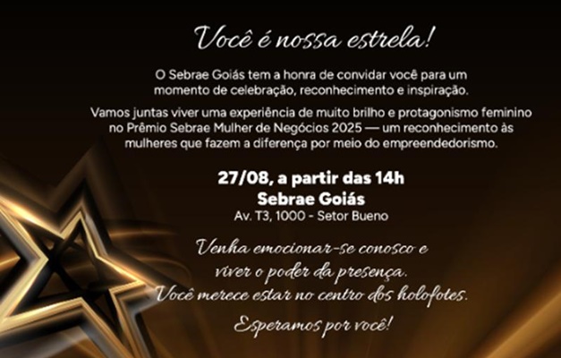 Sebrae Goiás celebra protagonismo feminino com o Prêmio Mulher de Negócios