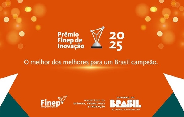 Sete iniciativas de Goiás são finalistas do Prêmio Finep de Inovação 2025