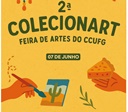 Centro Cultural UFG realiza a 2ª edição da Colecionart – Feira de Artes