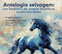 Livro “Antologia Selvagem” reúne poemas de autores brasileiros sobre animais