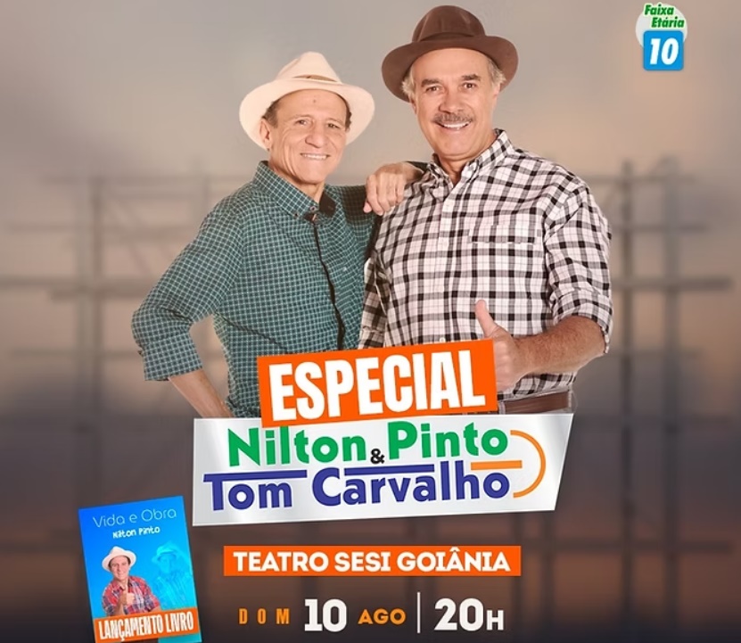 Nilton Pinto e Tom Carvalho se apresentam em Goiânia no Dia dos Pais
