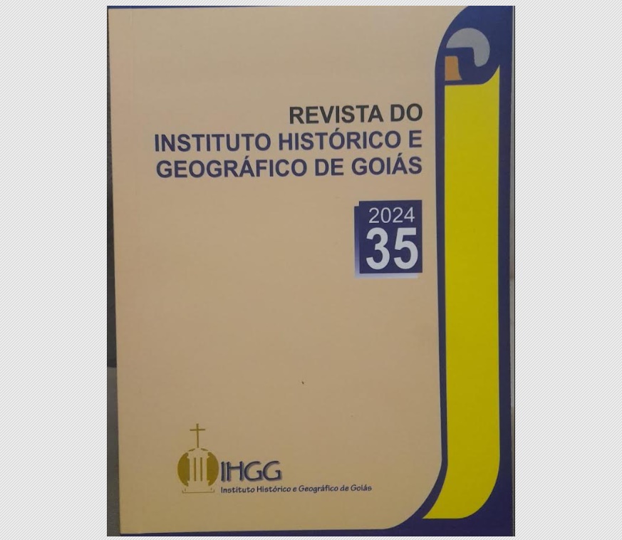 Nova edição da revista do IHGG reforça compromisso com a memória de Goiás