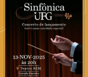UFG lança nova Orquestra Sinfônica com concerto gratuito