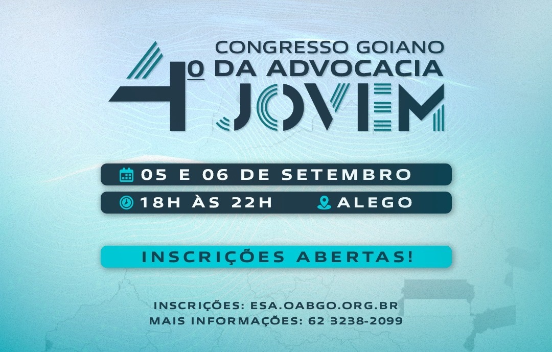 Últimas vagas: OAB-GO promove 4º Congresso Goiano da Advocacia Jovem